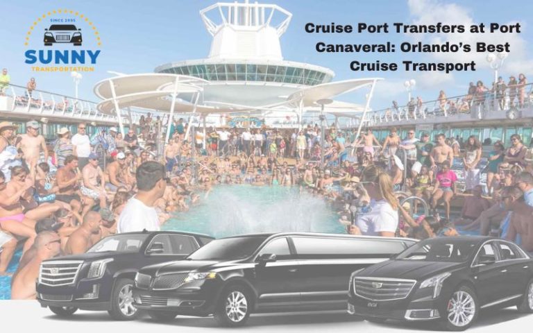 Cruise Port Transfers at Port Canaveral: Orlando’s Best Cruise Transport