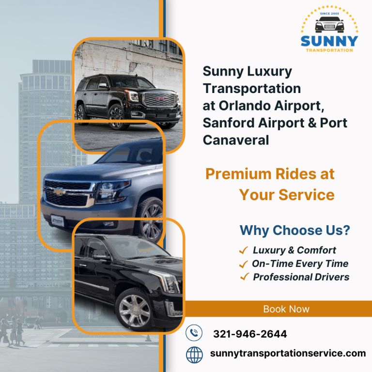 Premium Airport Transportation in Orlando, Sanford & Port Canaveral: Ride in Luxury with Sunny Transportation