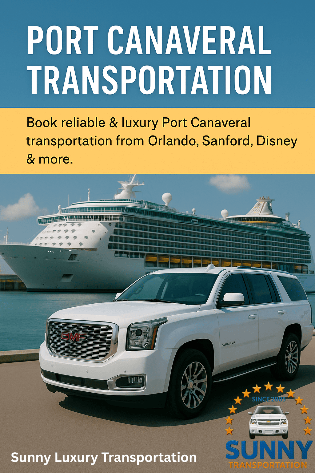 Port Canaveral Transportation: Luxury Cruise Transfers by Sunny Luxury Transportation