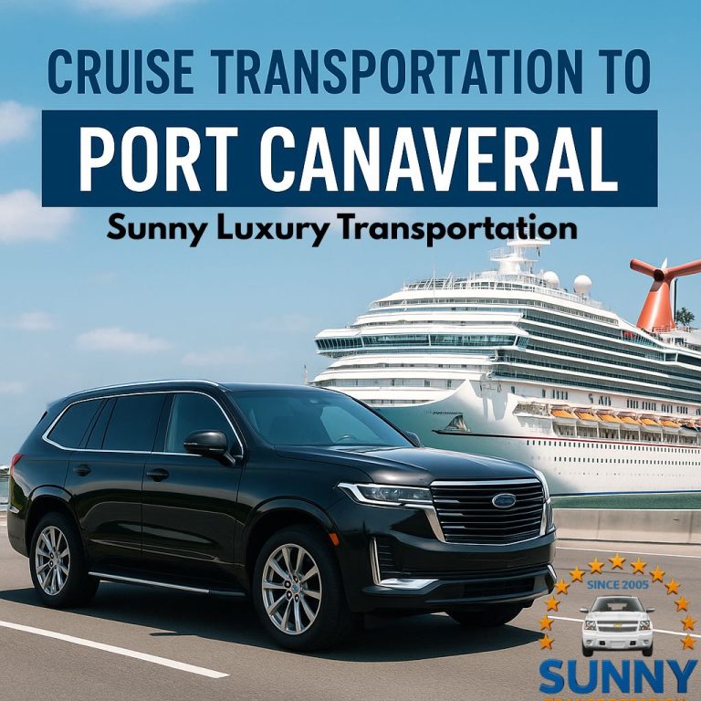 Best Cruise Transportation to Port Canaveral by Sunny Luxury Transportation