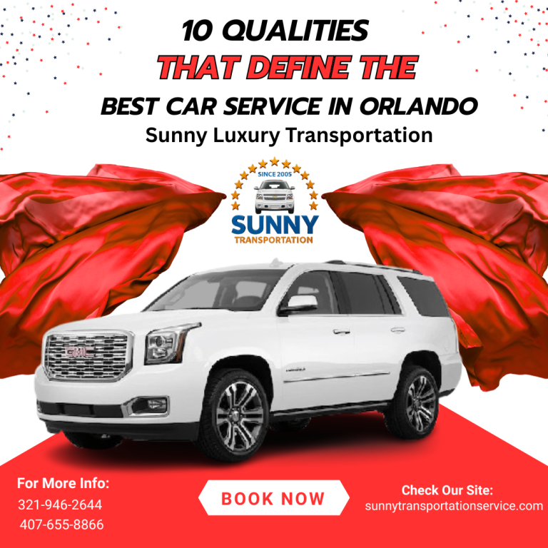 10 Qualities That Define the Best Car Service in Orlando