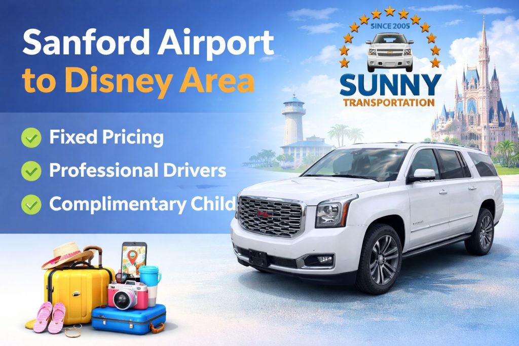 Sanford Airport to Disney Area Transportation Service