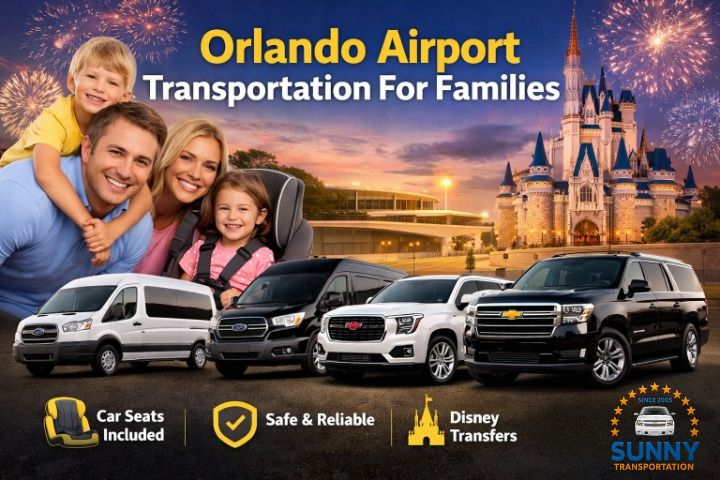 Orlando Airport Transportation for Families: Safe, Comfortable & Kid-Friendly Travel Guide