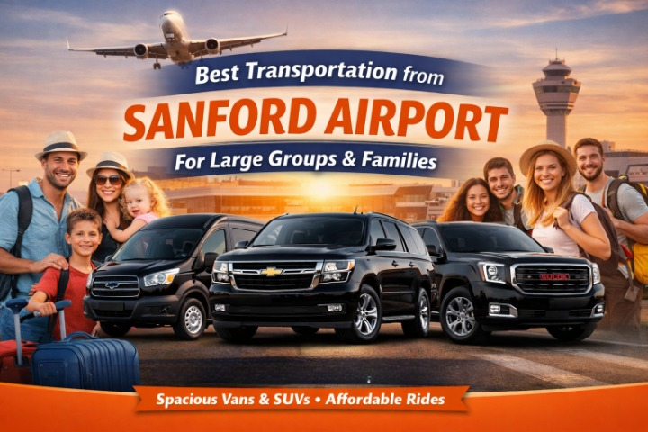 Best Transportation from Sanford Airport for Large Groups & Families